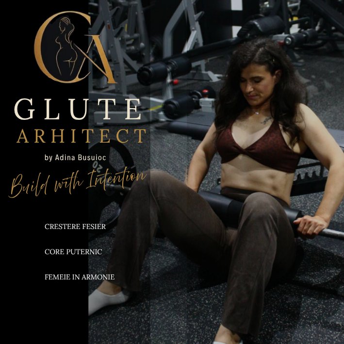 Glute Architect by Adina Busuioc